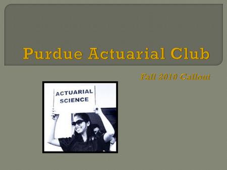  Internships & Full-Time Positions  Off-Campus Recruiting Job postings via email & club site  On-Campus Recruiting First visit: September 20 th.