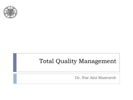 Total Quality Management