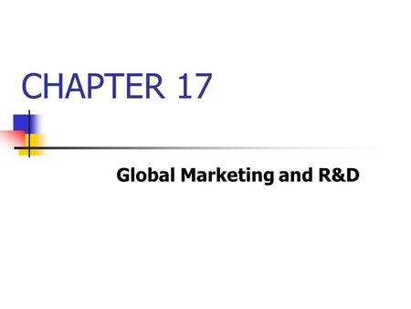 Global Marketing and R&D