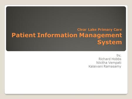 Clear Lake Primary Care Patient Information Management System