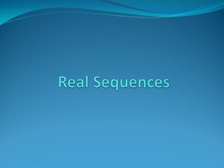 Increasing and Decreasing Sequences 1) A sequence 〈 S n 〉 is said to be : increasing if : S n+1 ≥ S n ; n ε IN 2) A sequence 〈 S n 〉 is said to be :