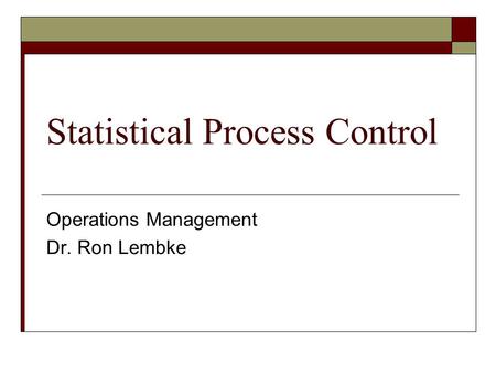 Statistical Process Control