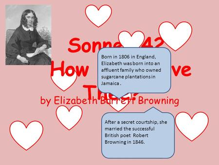 Sonnet 42 “How Do I Love Thee?”