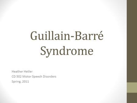 Guillain-Barré Syndrome