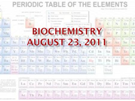 August 23, 2011. 1. What do organic compounds have that inorganic compounds do not have? 2. Why is water the universal solvent? 3. What bonds hold water.