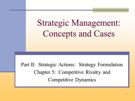 Strategic Management: Concepts and Cases