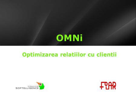  Infiinta in 2006  Actionari: membrii din top managementul celor mai importanti furnizori de software din Romania  Creata de la inceput pentru a fi.