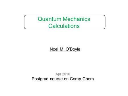 Quantum Mechanics Calculations