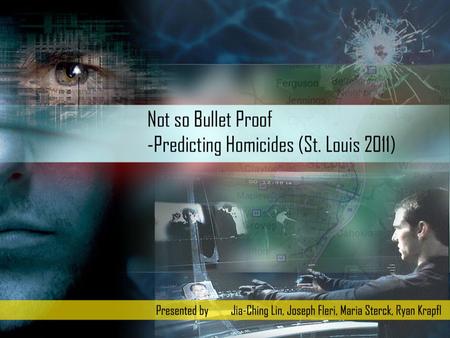 Goal – To predict violent nonsexual crimes in the city of St. Louis for 2011. Specifically Unlawful Murders Scope – Murders, Aggravated Assaults and Robberies.