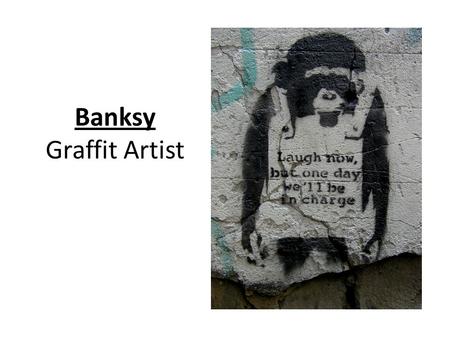 Banksy Graffit Artist.