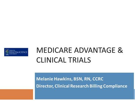 Medicare Advantage & Clinical Trials