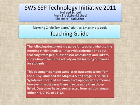 The following document is a guide for teachers who use the morning circle template. It provides information about teaching strategies, questions for assessment.