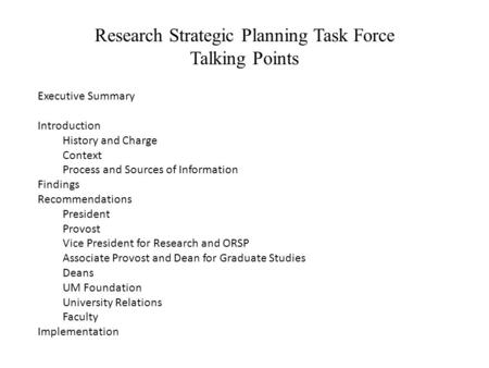 Executive Summary Introduction History and Charge Context Process and Sources of Information Findings Recommendations President Provost Vice President.