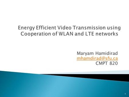 Maryam Hamidirad CMPT 820 1.  Introduction  Power Counting Mechanism  Proposed Algorithm  Results  Conclusion  Future Work 2.