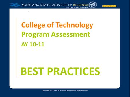 College of Technology Program Assessment AY 10-11 BEST PRACTICES.