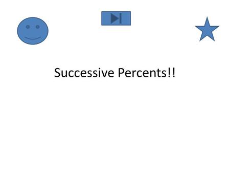 Successive Percents!!. Question. Jeans are on sale for 40% off the retail price. The retail price is $40.00. If you have a coupon, you can receive an.