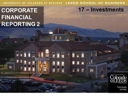 · 1 CORPORATE FINANCIAL REPORTING 2 17 – Investments Investments.