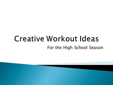 Creative Workout Ideas