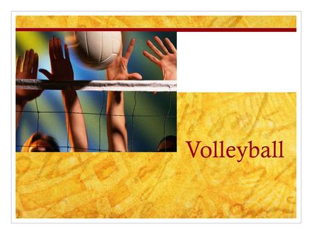 Volleyball.