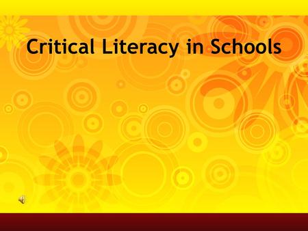 Critical Literacy in Schools