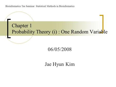 Chapter 1 Probability Theory (i) : One Random Variable