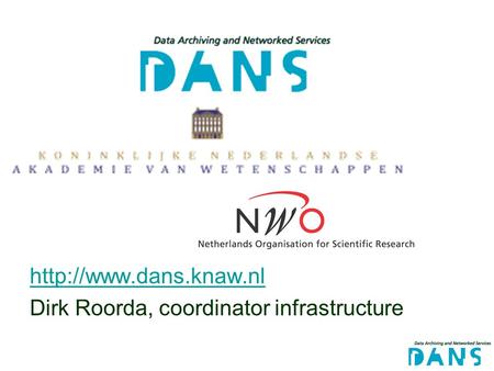 Dirk Roorda, coordinator infrastructure.