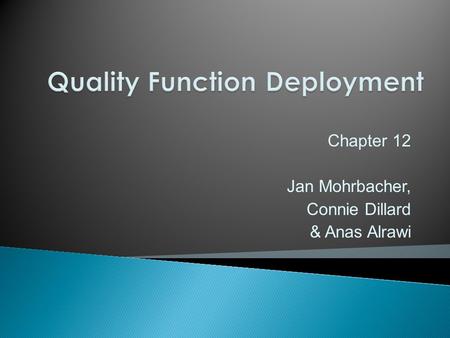 Quality Function Deployment