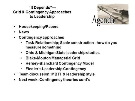 Grid & Contingency Approaches to Leadership