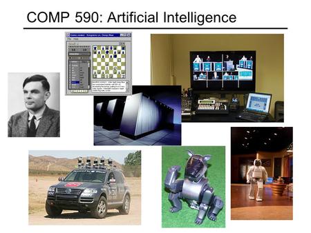 COMP 590: Artificial Intelligence