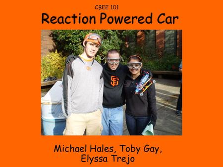 Michael Hales, Toby Gay, Elyssa Trejo