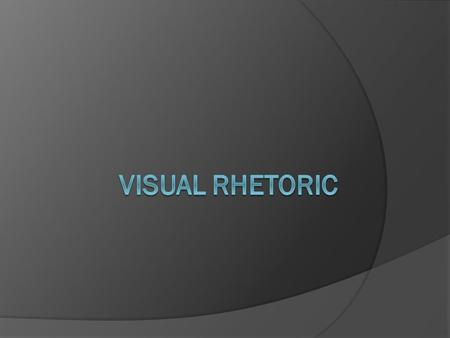 The Rhetorical Situation  Audience  Purpose  Strategies  Context  Speaker.