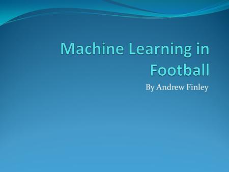 By Andrew Finley. Research Question Is it possible to predict a football player’s professional based on collegiate performance? That is, is it possible.