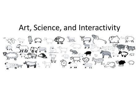 Art, Science, and Interactivity. Ben Fry Valence Valence is a set of software related sketches about building representations that explore the structures.