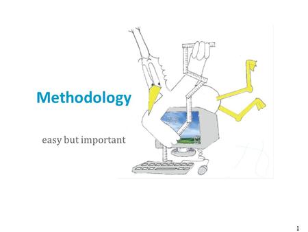 Methodology easy but important 1. ToC 1.What is performance evaluation about ? 2.Metrics, Load and Goals 3.Hidden Factors 4.The Scientific Method 5.Patterns.