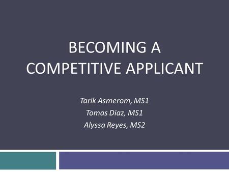 Becoming a Competitive Applicant