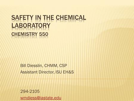 Safety in the Chemical Laboratory Chemistry 550