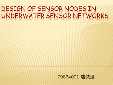 79864001 駱威達.  Abstract  Introduction  THE ARCHITECTURE OF NETWORK NODE BASED ON SOFTWARE RADIO TECHNOLOGY  HARDWARE SCHEME OF NODE  TESTING RESULTS.