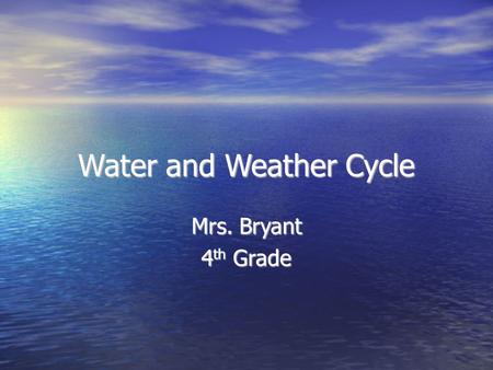 Water and Weather Cycle