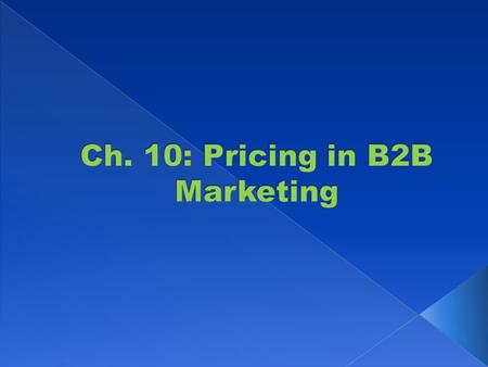  Strategic element of Marketing Mix  Indication of value or worth of something  Without, transactions could not take place.