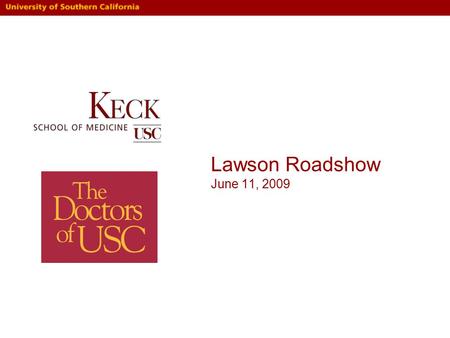 Lawson Roadshow June 11, 2009. Agenda Lawson: What are we getting? Finance transition activities for the practice plans Q&A 2.