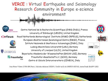 Centre National de la Recherche Scientifique (CNRS-INSU), France University of Edinburgh (UEDIN), United Kingdom Royal Netherlands Meteorological Institute.