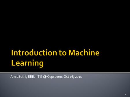 Amit Sethi, EEE, IIT Cepstrum, Oct 16, 2011 1.