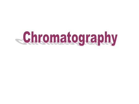 Chromatography.