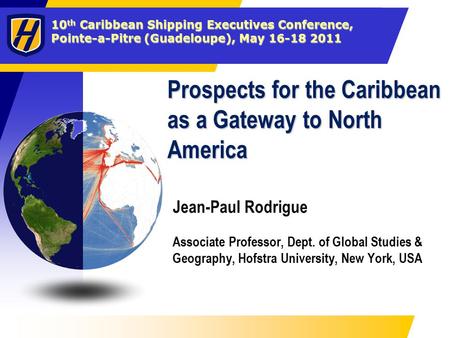 Prospects for the Caribbean as a Gateway to North America