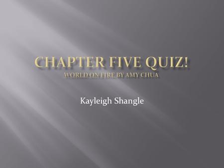 Kayleigh Shangle. Who was the president in Zimbabwe who sponsored and encouraged violent acts and destruction upon white owned commercial farms?