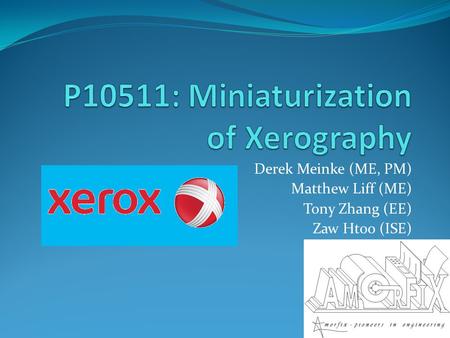 P10511: Miniaturization of Xerography