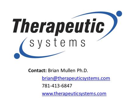 Contact: Brian Mullen Ph.D. 781-413-6847