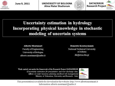 UNIVERSITY OF BOLOGNA Alma Mater Studiorum DATAERROR Research Project This presentation is available for download at the website: