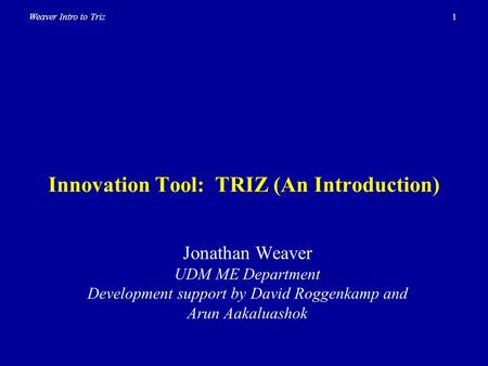 Innovation Tool: TRIZ (An Introduction)