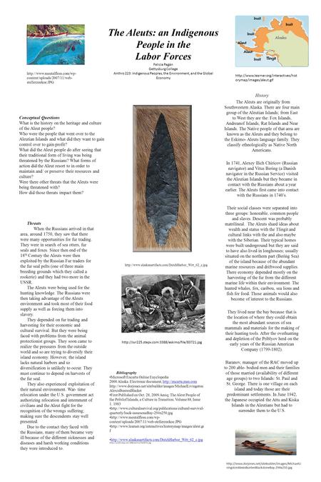 The Aleuts: an Indigenous People in the Labor Forces Felicia Pagán Gettysburg College Anthro 223: Indigenous Peoples, the Environment, and the Global Economy.